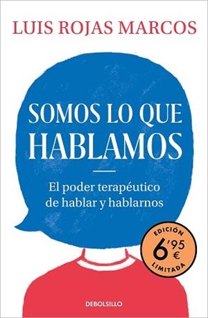 SOMOS LO QUE HABLAMOS (EDICIÓN LIMITADA A PRECIO ESPECIAL) | 9788466357982 | ROJAS MARCOS, LUIS | Llibreria L'Illa - Llibreria Online de Mollet - Comprar llibres online