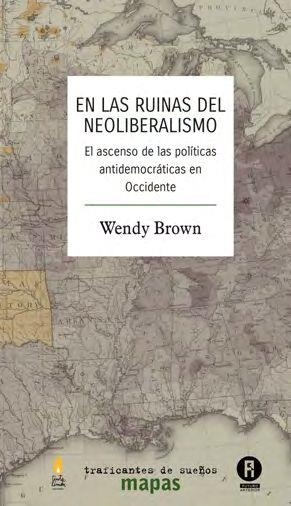 EN LAS RUINAS DEL NEOLIBERALISMO | 9788412339819 | BROWN, WENDY | Llibreria L'Illa - Llibreria Online de Mollet - Comprar llibres online