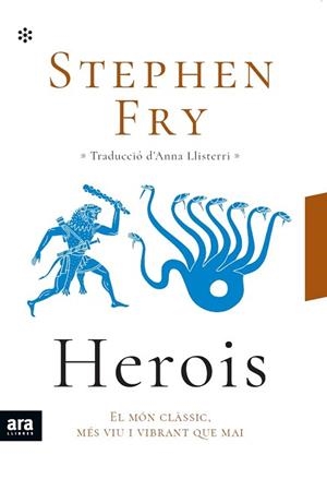 HEROIS | 9788417804930 | FRY, STEPHEN | Llibreria L'Illa - Llibreria Online de Mollet - Comprar llibres online