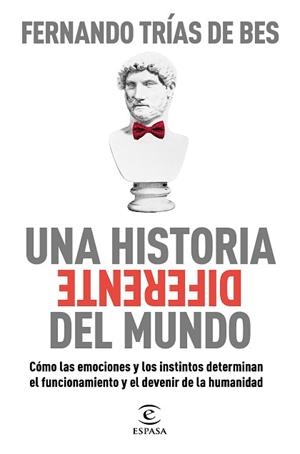 HISTORIA DIFERENTE DEL MUNDO, UNA | 9788467063103 | TRÍAS DE BES, FERNANDO