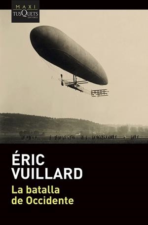 BATALLA DE OCCIDENTE, LA | 9788490669952 | VUILLARD, ÉRIC | Llibreria L'Illa - Llibreria Online de Mollet - Comprar llibres online