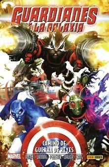 ANIQUILACIÓN SAGA 13:  GUARDIANES DE LA GALAXIA: CAMINO DE GUERRA DE REYES | 9788411010481 | ABNETT, DAN/ PELLETIER, PAUL/ ANDY, LANNING/ WALKER, BRAD