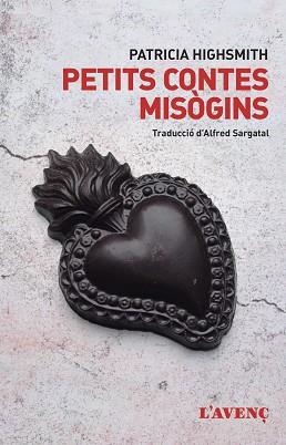 PETITS CONTES MISÒGINS | 9788418680076 | HIGHSMITH, PATRICIA | Llibreria L'Illa - Llibreria Online de Mollet - Comprar llibres online