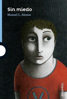 SIN MIEDO | 9788491220428 | ALONSO, MANUEL L. | Llibreria L'Illa - Llibreria Online de Mollet - Comprar llibres online