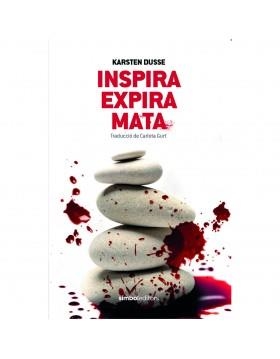 INSPIRA RESPIRA MATA | 9788415315995 | DUSSE, KARSTEN | Llibreria L'Illa - Llibreria Online de Mollet - Comprar llibres online