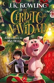 CERDITO DE NAVIDAD, EL | 9788418637742 | ROWLING, J.K. | Llibreria L'Illa - Llibreria Online de Mollet - Comprar llibres online