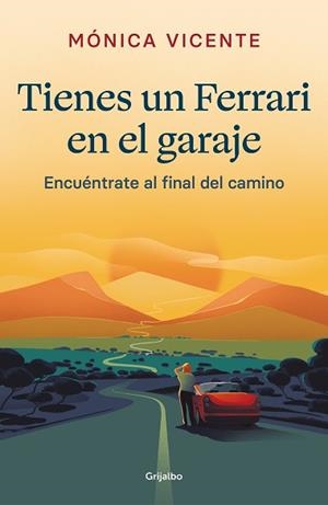 TIENES UN FERRARI EN EL GARAJE | 9788425360817 | VICENTE, MÓNICA | Llibreria L'Illa - Llibreria Online de Mollet - Comprar llibres online