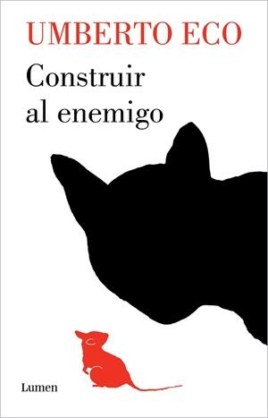 CONSTRUIR AL ENEMIGO | 9788426410726 | ECO, UMBERTO | Llibreria L'Illa - Llibreria Online de Mollet - Comprar llibres online