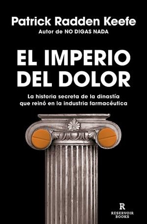 IMPERIO DEL DOLOR, EL | 9788418052491 | KEEFE, PATRICK RADDEN | Llibreria L'Illa - Llibreria Online de Mollet - Comprar llibres online