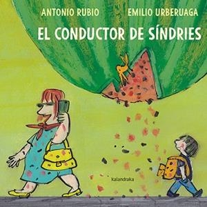 CONDUCTOR DE SÍNDRIES, EL | 9788418558214 | RUBIO, ANTONIO | Llibreria L'Illa - Llibreria Online de Mollet - Comprar llibres online