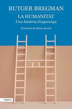 HUMANITAT, LA | 9788418833007 | BREGMAN, RUTGER | Llibreria L'Illa - Llibreria Online de Mollet - Comprar llibres online