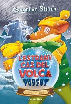ESTRANY CAS DEL VOLCÀ PUDENT, L' | 9788413890272 | STILTON, GERÓNIMO | Llibreria L'Illa - Llibreria Online de Mollet - Comprar llibres online