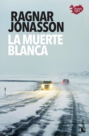 MUERTE BLANCA, LA | 9788432239076 | JÓNASSON, RAGNAR | Llibreria L'Illa - Llibreria Online de Mollet - Comprar llibres online
