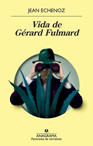 VIDA DE GÉRARD FULMARD | 9788433980984 | ECHENOZ, JEAN | Llibreria L'Illa - Llibreria Online de Mollet - Comprar llibres online