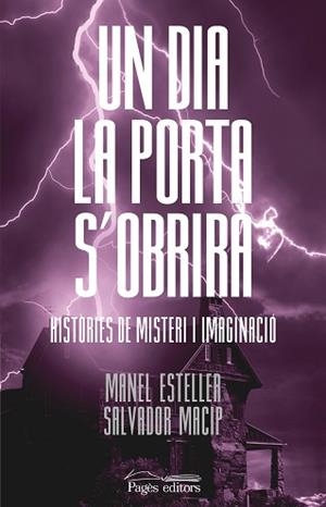 DIA LA PORTA S'OBRIRÀ, UN | 9788413032856 | ESTELLER BADOSA, MANEL/MACIP MARESMA, SALVADOR
