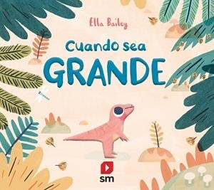 CUANDO SEA GRANDE | 9788413922065 | BAILEY , ELLA | Llibreria L'Illa - Llibreria Online de Mollet - Comprar llibres online