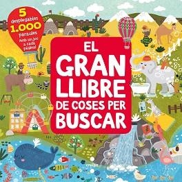 GRAN LLIBRE DE COSES PER BUSCAR, EL | 9788466149266 | ANIKEEVA, IANNA | Llibreria L'Illa - Llibreria Online de Mollet - Comprar llibres online