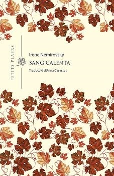 SANG CALENTA | 9788418908040 | NÉMIROVSKY, IRÈNE | Llibreria L'Illa - Llibreria Online de Mollet - Comprar llibres online
