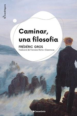 CAMINAR UNA FILOSOFIA | 9788413560687 | GROS, FRÉDÉRIC
