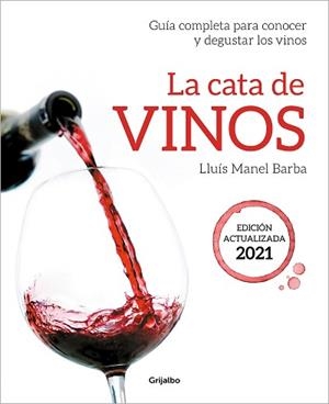 CATA DE VINOS, LA | 9788418007705 | BARBA, LLUÍS MANEL | Llibreria L'Illa - Llibreria Online de Mollet - Comprar llibres online
