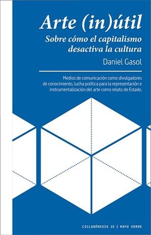 ARTE (IN)ÚTIL | 9788417925758 | GASOL, DANIEL | Llibreria L'Illa - Llibreria Online de Mollet - Comprar llibres online