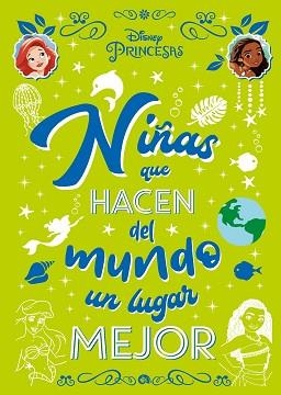 PRINCESAS. NIÑAS QUE HACEN DEL MUNDO UN LUGAR MEJOR | 9788418335808 | DISNEY | Llibreria L'Illa - Llibreria Online de Mollet - Comprar llibres online