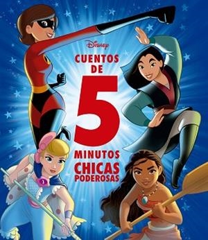 DISNEY. CUENTOS DE 5 MINUTOS. CHICAS PODEROSAS | 9788418335785 | DISNEY | Llibreria L'Illa - Llibreria Online de Mollet - Comprar llibres online