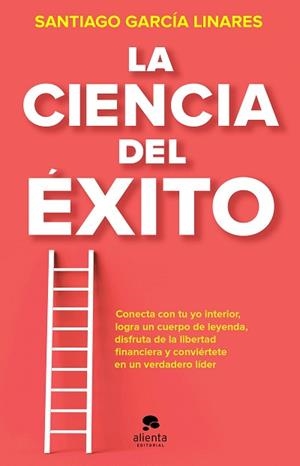 CIENCIA DEL ÉXITO, LA | 9788413441023 | GARCÍA LINARES, SANTIAGO | Llibreria L'Illa - Llibreria Online de Mollet - Comprar llibres online