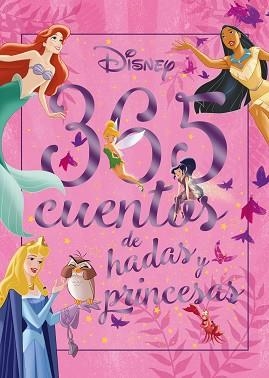 365 CUENTOS DE HADAS Y PRINCESAS | 9788418335761 | DISNEY | Llibreria L'Illa - Llibreria Online de Mollet - Comprar llibres online