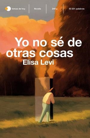 YO NO SÉ DE OTRAS COSAS | 9788499988856 | LEVI, ELISA | Llibreria L'Illa - Llibreria Online de Mollet - Comprar llibres online