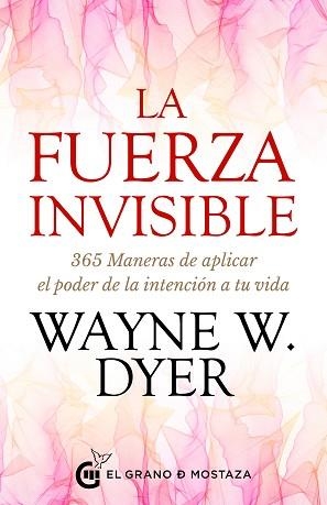 FUERZA INVISIBLE, LA | 9788412363050 | DYER, WAYNE W. | Llibreria L'Illa - Llibreria Online de Mollet - Comprar llibres online