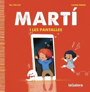 MARTÍ I LES PANTALLES | 9788424671358 | TILL THE CAT | Llibreria L'Illa - Llibreria Online de Mollet - Comprar llibres online