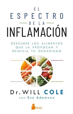 ESPECTRO DE LA INFLAMACIÓN, EL | 9788418531415 | COLE, DR. WILL/ADAMASON, EVE | Llibreria L'Illa - Llibreria Online de Mollet - Comprar llibres online