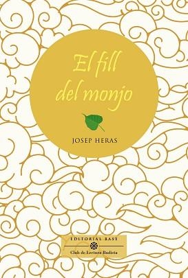 FILL DEL MONJO, EL | 9788417759827 | HERAS ALEDO, JOSEP | Llibreria L'Illa - Llibreria Online de Mollet - Comprar llibres online