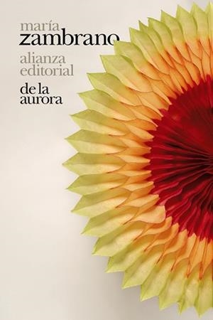 DE LA AURORA | 9788413624365 | ZAMBRANO, MARÍA | Llibreria L'Illa - Llibreria Online de Mollet - Comprar llibres online