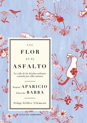 FLOR EN EL ASFALTO, UNA | 9788412291155 | BARBA, EDUARDO | Llibreria L'Illa - Llibreria Online de Mollet - Comprar llibres online