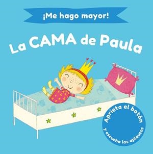 ME HAGO MAYOR! LA CAMA DE PAULA | 9788448858193 | LI, AMANDA/WILLIAMSON, MELANIE | Llibreria L'Illa - Llibreria Online de Mollet - Comprar llibres online