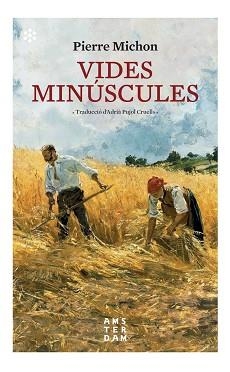 VIDES MINÚSCULES | 9788417918521 | MICHON, PIERRE | Llibreria L'Illa - Llibreria Online de Mollet - Comprar llibres online
