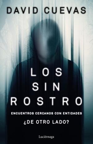 SIN ROSTRO, LOS | 9788418015496 | CUEVAS, DAVID | Llibreria L'Illa - Llibreria Online de Mollet - Comprar llibres online