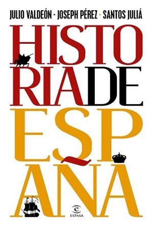 HISTORIA DE ESPAÑA | 9788467063370 | VALDEÓN, JULIO/PÉREZ, JOSEPH/JULIÁ, SANTOS | Llibreria L'Illa - Llibreria Online de Mollet - Comprar llibres online