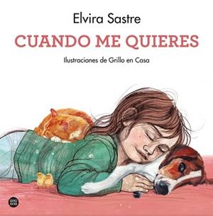 CUANDO ME QUIERES | 9788408247050 | SASTRE, ELVIRA  | Llibreria L'Illa - Llibreria Online de Mollet - Comprar llibres online