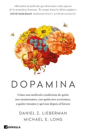 DOPAMINA | 9788411000109 | LIEBERMAN, DANIEL Z./LONG, MICHAEL E. | Llibreria L'Illa - Llibreria Online de Mollet - Comprar llibres online
