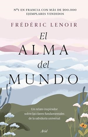 ALMA DEL MUNDO, EL | 9788434433847 | LENOIR, FRÉDÉRIC | Llibreria L'Illa - Llibreria Online de Mollet - Comprar llibres online