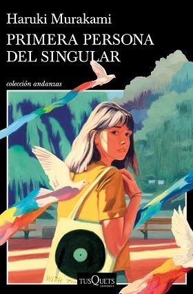 PRIMERA PERSONA DEL SINGULAR | 9788411070140 | MURAKAMI, HARUKI | Llibreria L'Illa - Llibreria Online de Mollet - Comprar llibres online