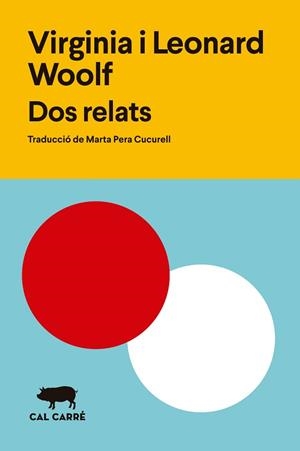 DOS RELATS | 9788412394306 | WOOLF, VIRGINIA/WOOLF, LEONARD | Llibreria L'Illa - Llibreria Online de Mollet - Comprar llibres online