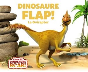 DINOSAURE FLAP! LA OVIRAPTOR | 9788413490519 | CURTIS, PETER | Llibreria L'Illa - Llibreria Online de Mollet - Comprar llibres online