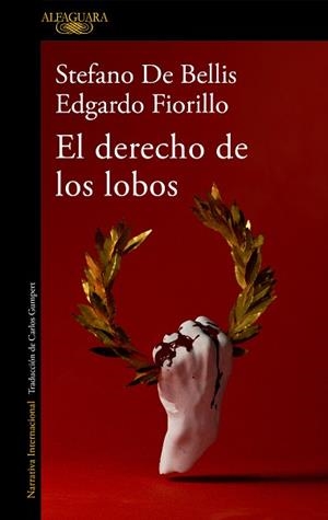 DERECHO DE LOS LOBOS, EL | 9788420460734 | DE BELLIS, STEFANO/FIORILLO, EDGARDO | Llibreria L'Illa - Llibreria Online de Mollet - Comprar llibres online