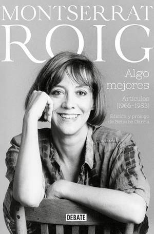 ALGO MEJORES | 9788418006623 | ROIG, MONTSERRAT | Llibreria L'Illa - Llibreria Online de Mollet - Comprar llibres online