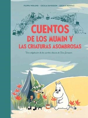 CUENTOS DE LOS MUMIN Y LAS CRIATURAS ASOMBROSAS | 9788448856410 | DAVIDSSON, CECILIA/HEIKKILÄ, CECILIA/JANSSON, TOVE | Llibreria L'Illa - Llibreria Online de Mollet - Comprar llibres online