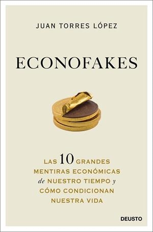 ECONOFAKES | 9788423432813 | TORRES LÓPEZ, JUAN